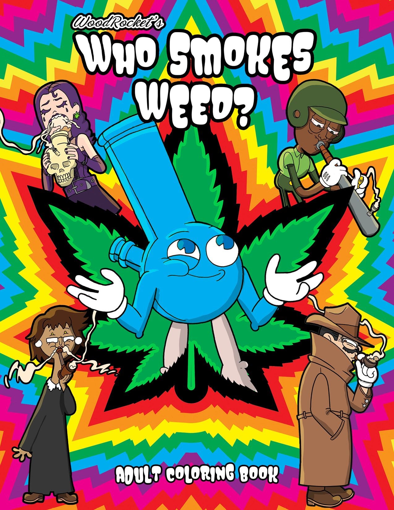 Who Smokes Weed? Coloring Book